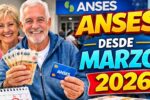 Impacto del aumento del salario mínimo en pagos de ANSES desde marzo 2026