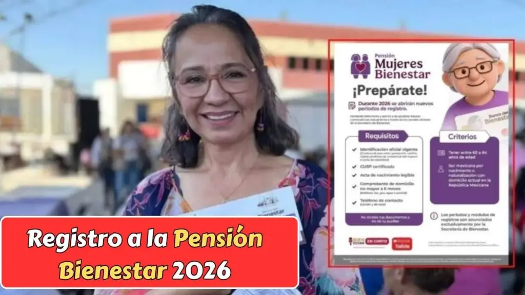 Registro a la Pensión Bienestar 2026: fechas oficiales, requisitos para hombres y mujeres y cómo asegurar el beneficio