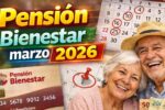 Pensión Bienestar marzo 2026: adultos mayores recibirán $6,400, requisitos y fechas de pago